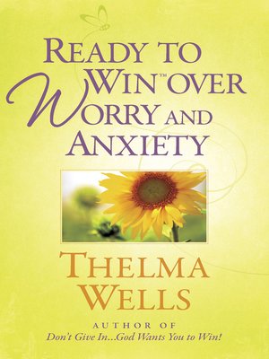cover image of Ready to Win&#8482; over Worry and Anxiety